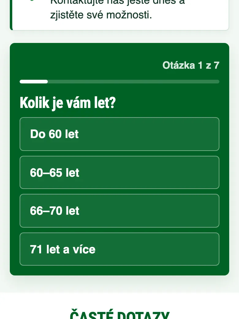 První otázka dotazníku: Kolik je vám let, čtyři věková rozmezí